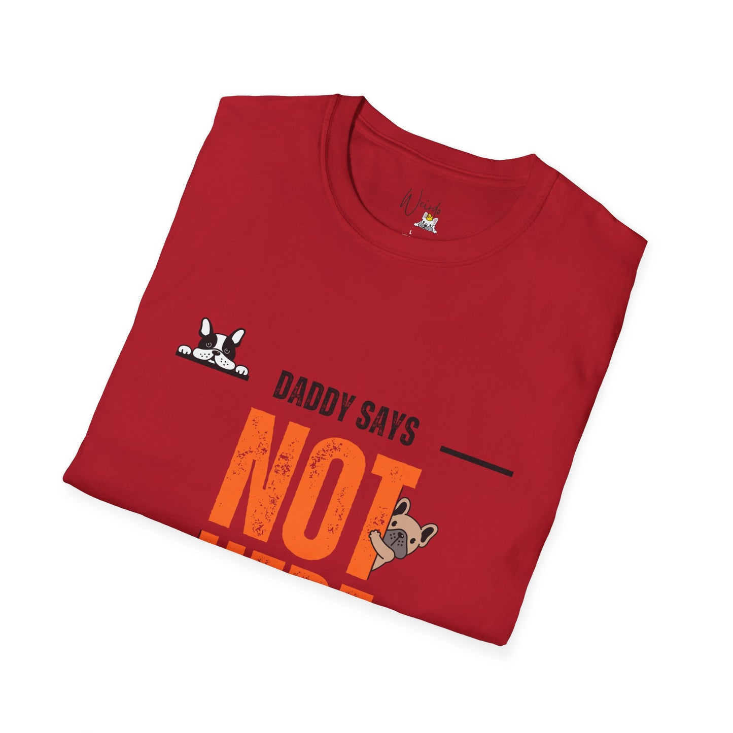 Not here Unisex Softstyle T-Shirt