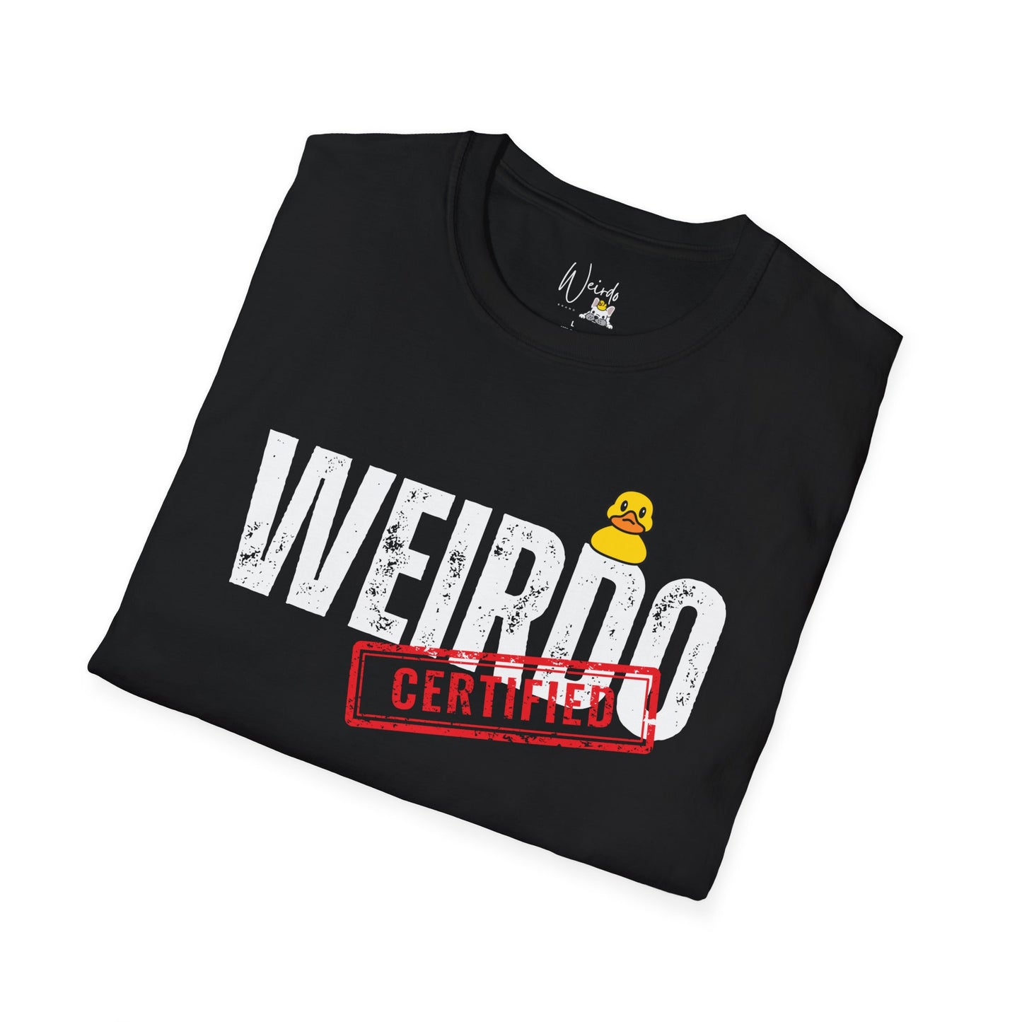 Weirdo certified only Unisex Softstyle T-Shirt