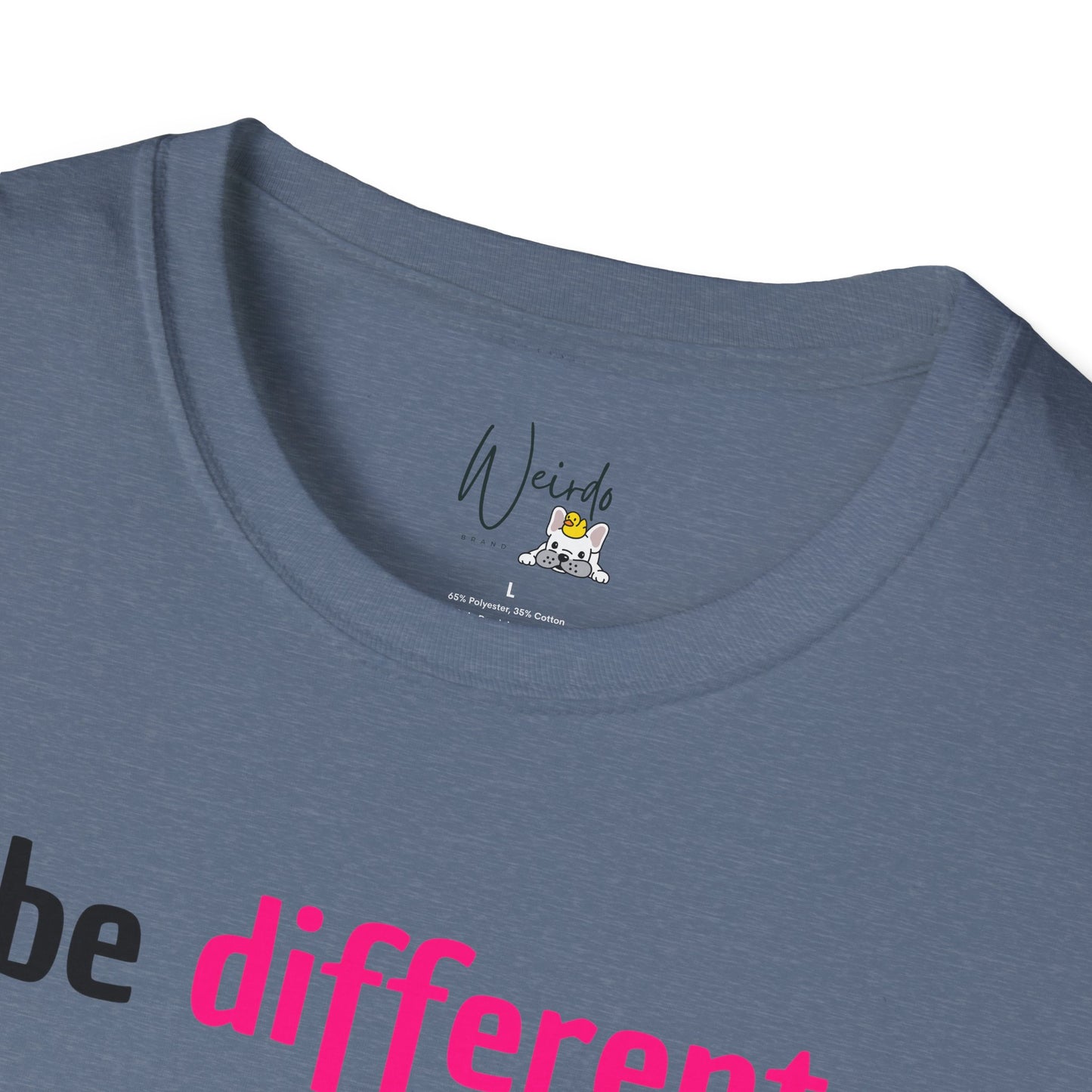 Be different Unisex Softstyle T-Shirt