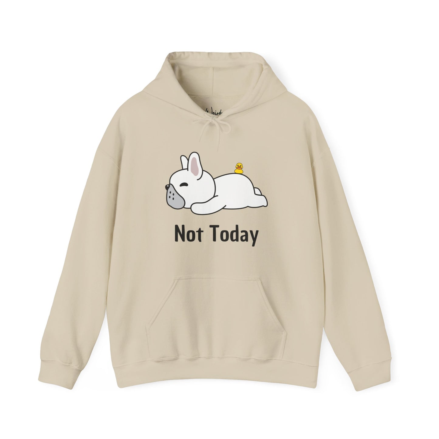 Not today of Unisex Heavy Blend™ Hooded Sweatshirt