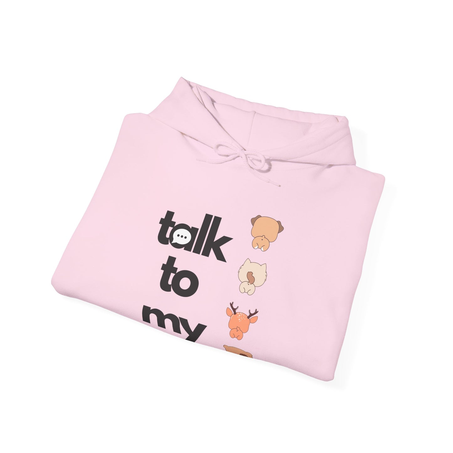 Talk to my of Unisex Heavy Blend™ Hooded Sweatshirt