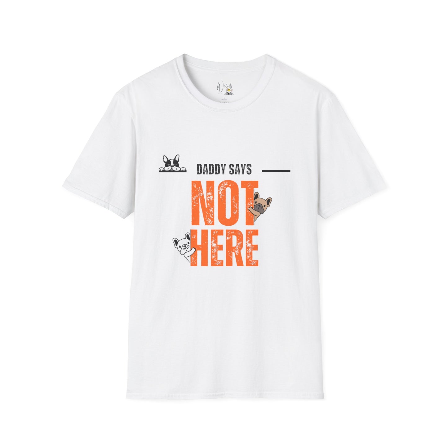 Not here Unisex Softstyle T-Shirt