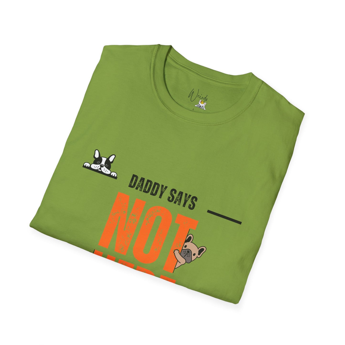 Not here Unisex Softstyle T-Shirt