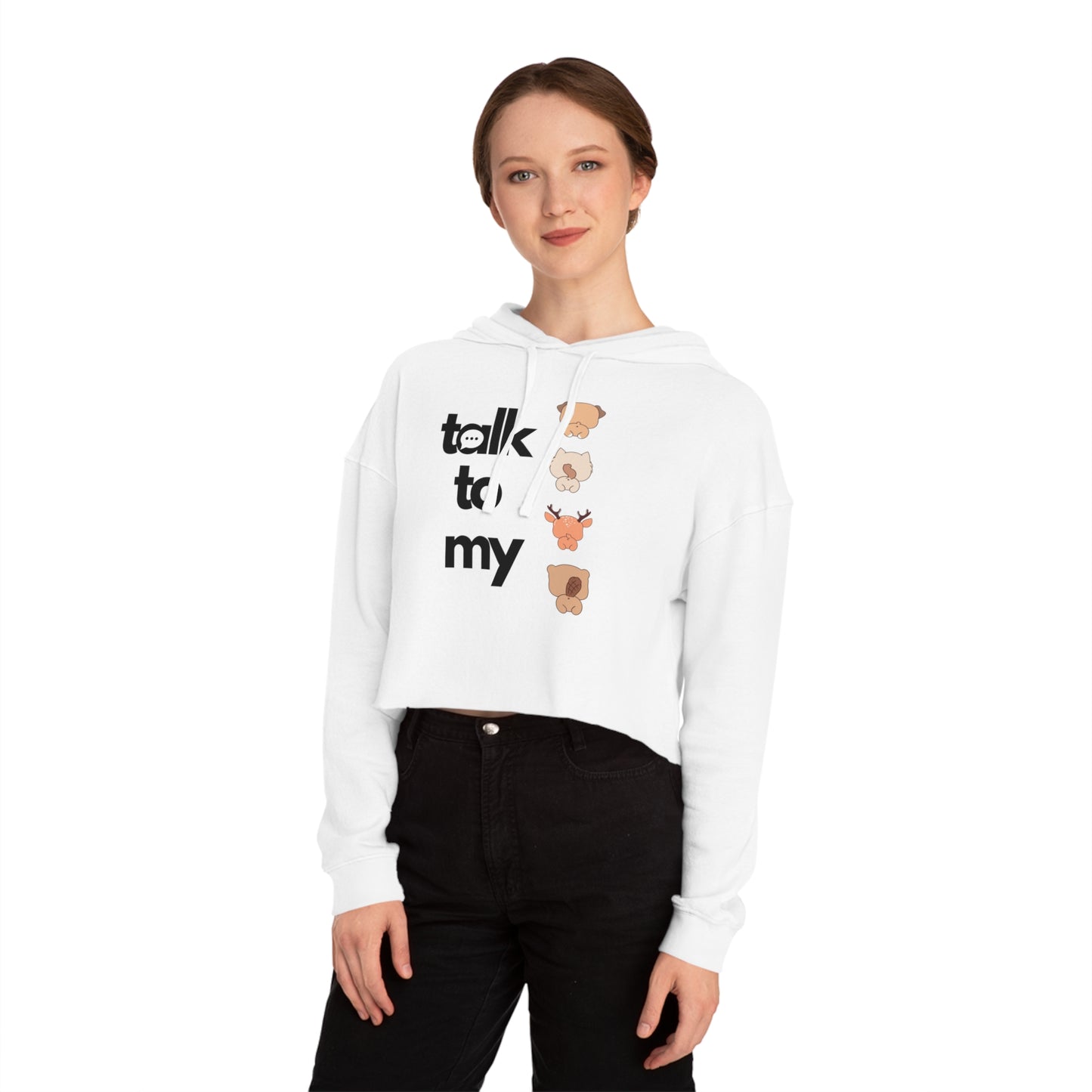 Talk to my Women’s Cropped Hooded Sweatshirt