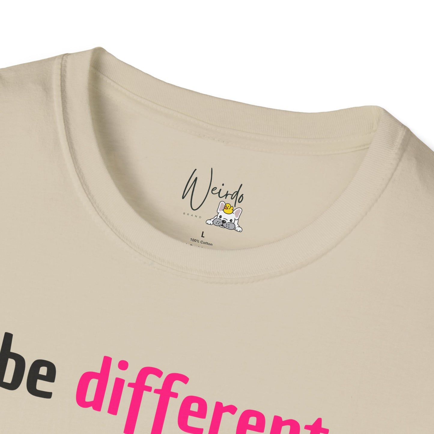 Be different Unisex Softstyle T-Shirt