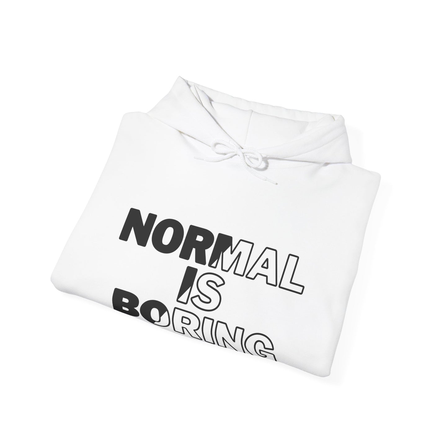 Normal is boring of Unisex Heavy Blend™ Hooded Sweatshirt