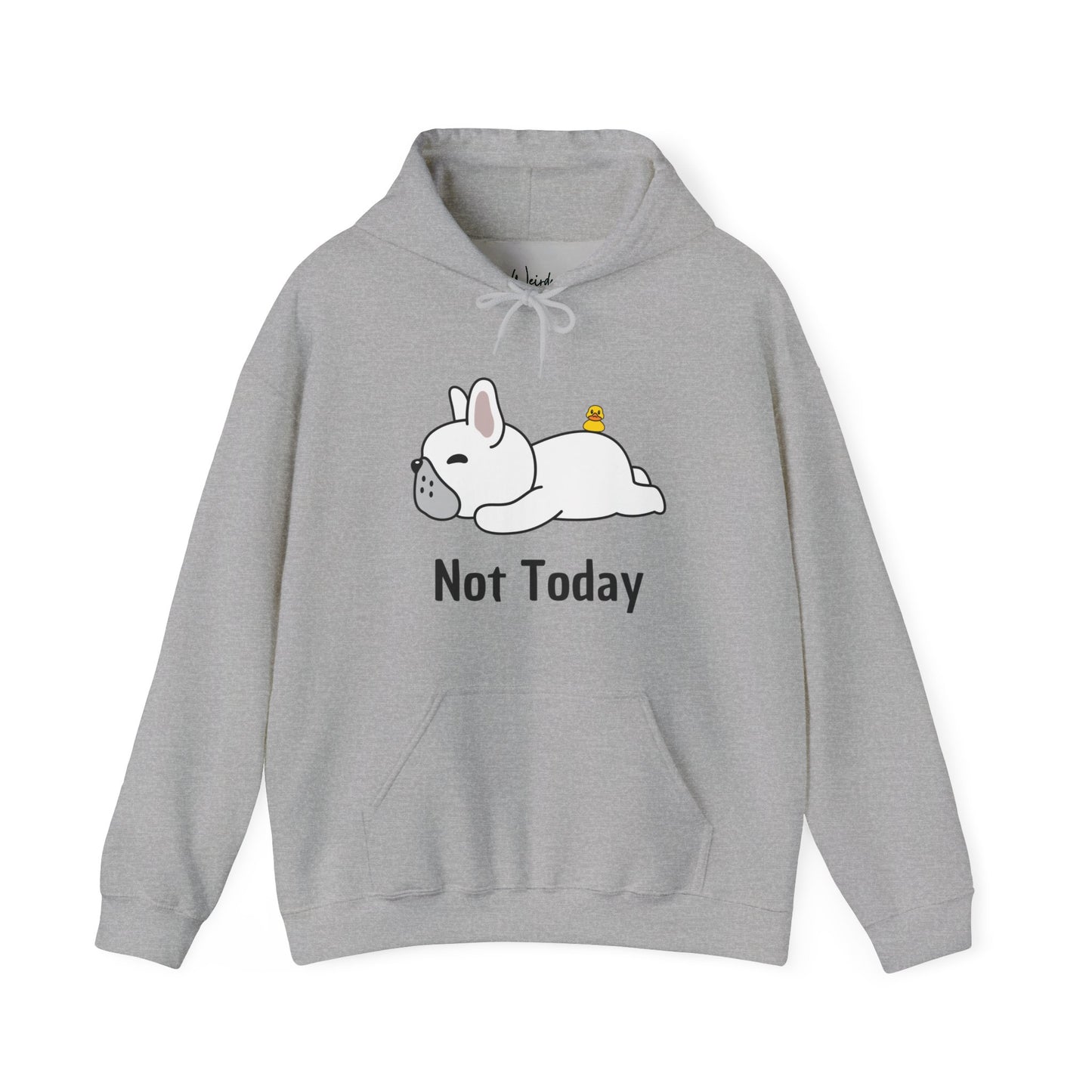 Not today of Unisex Heavy Blend™ Hooded Sweatshirt