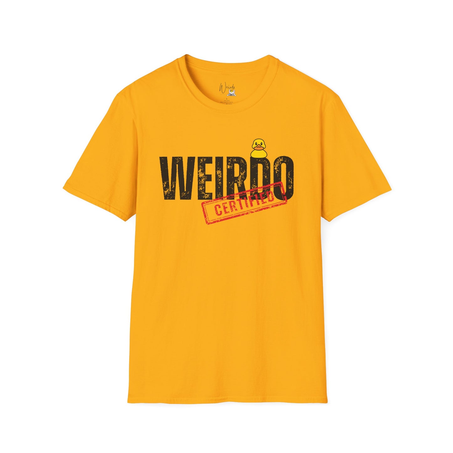 Weirdo certified only Unisex Softstyle T-Shirt