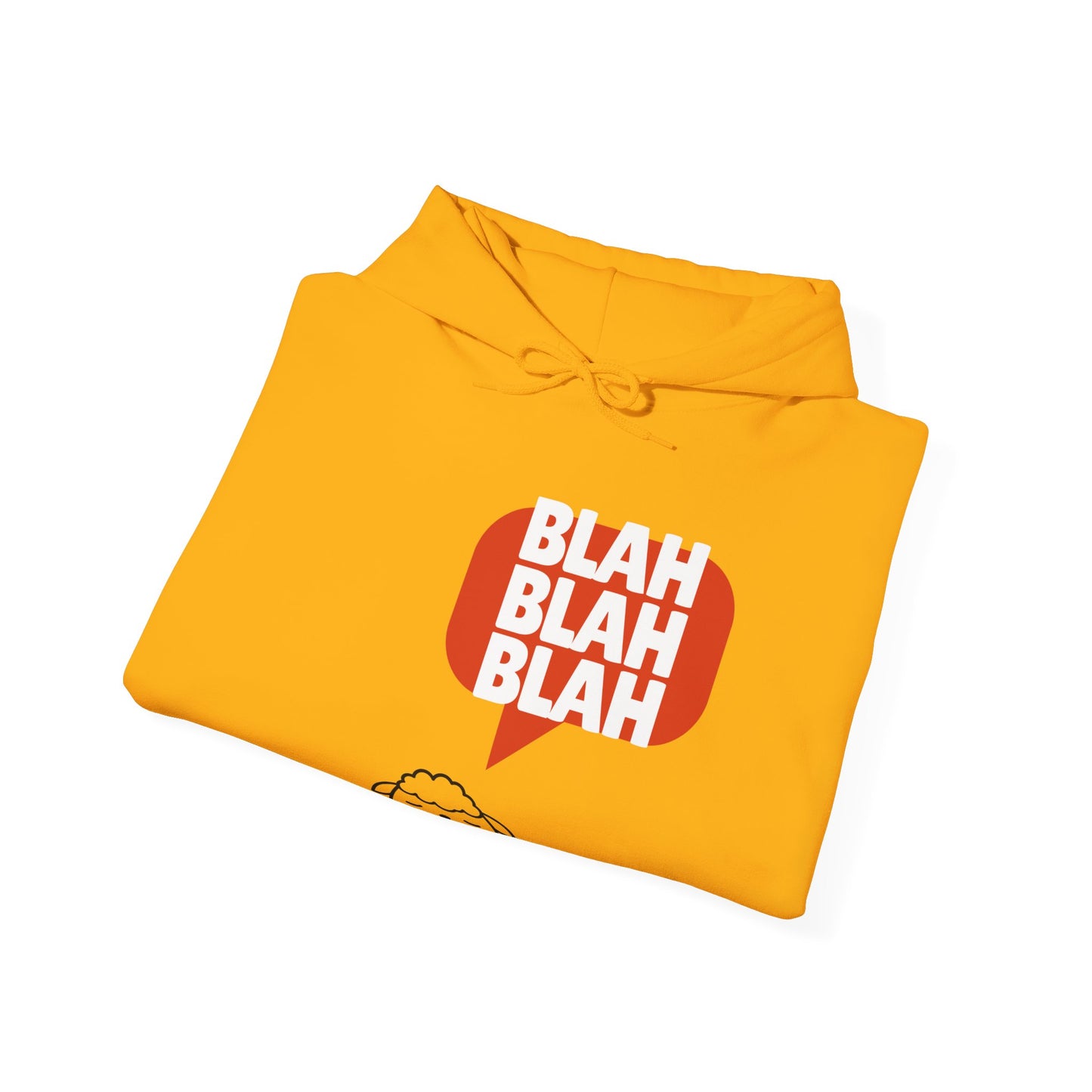 Blah blah blah of Unisex Heavy Blend™ Hooded Sweatshirt