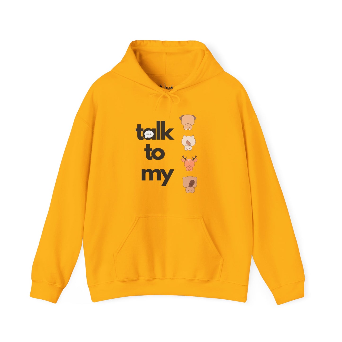 Talk to my of Unisex Heavy Blend™ Hooded Sweatshirt