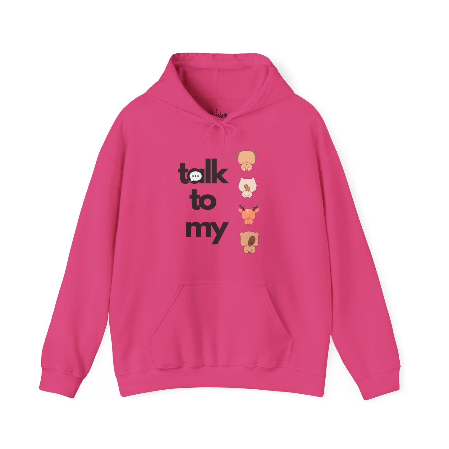 Talk to my of Unisex Heavy Blend™ Hooded Sweatshirt