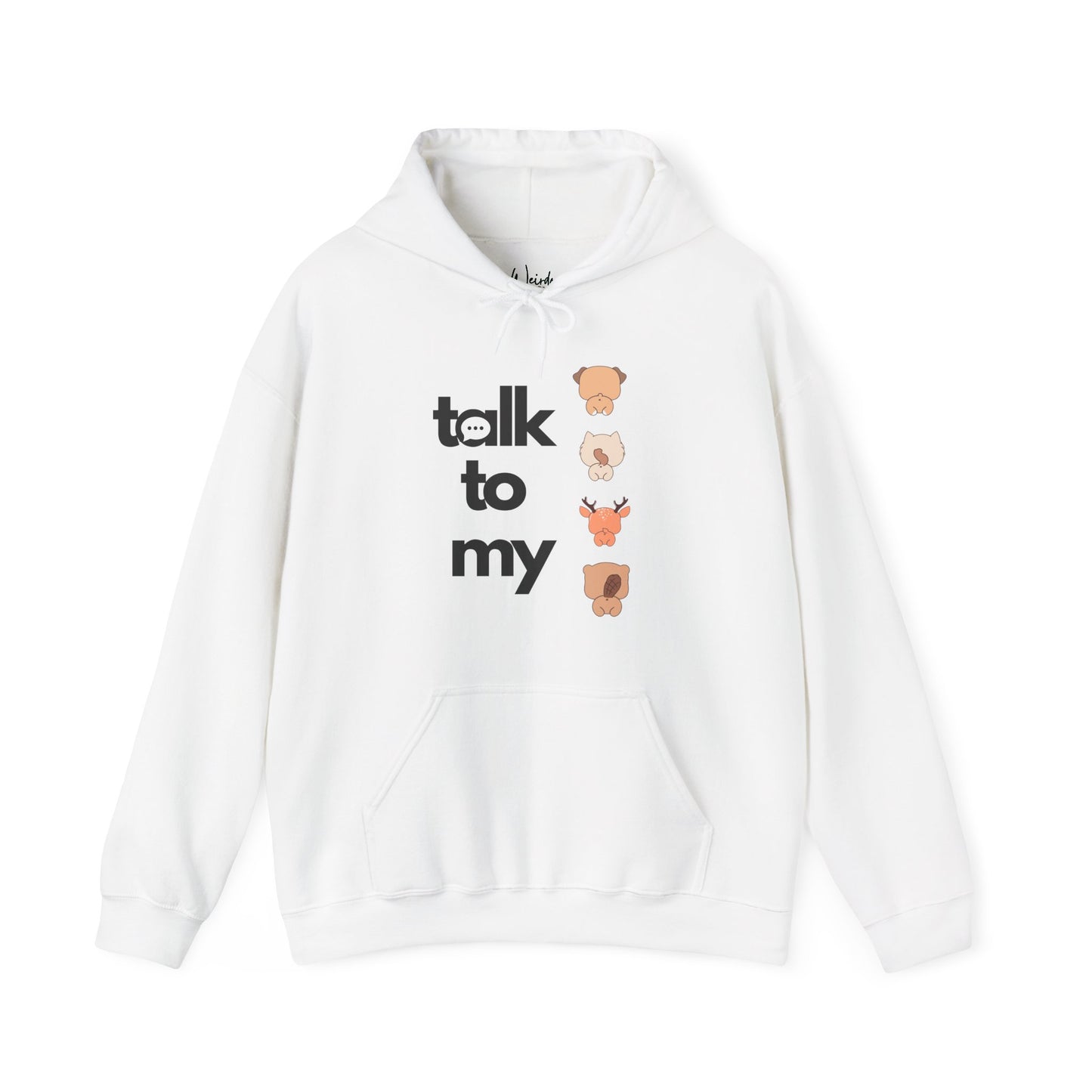 Talk to my of Unisex Heavy Blend™ Hooded Sweatshirt