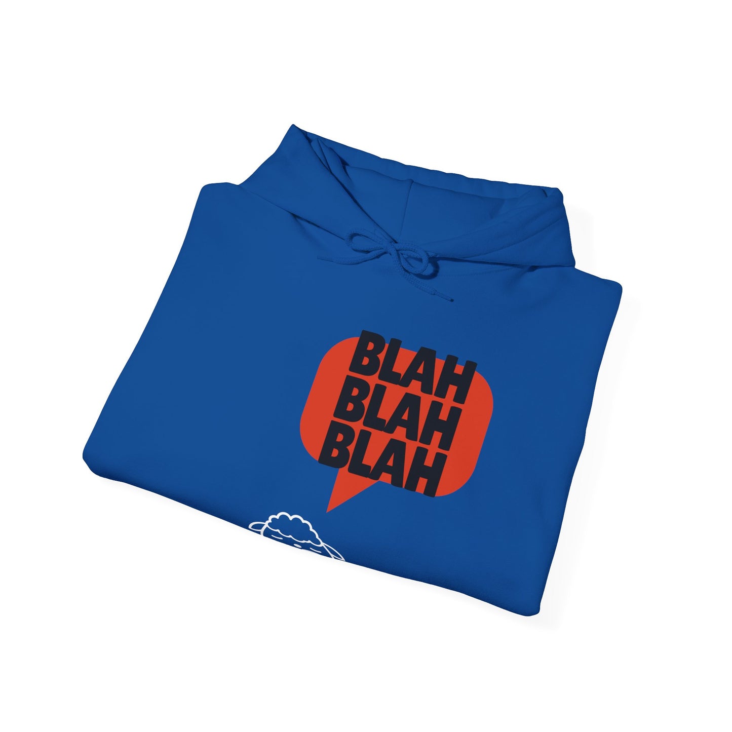 Blah blah blah of Unisex Heavy Blend™ Hooded Sweatshirt