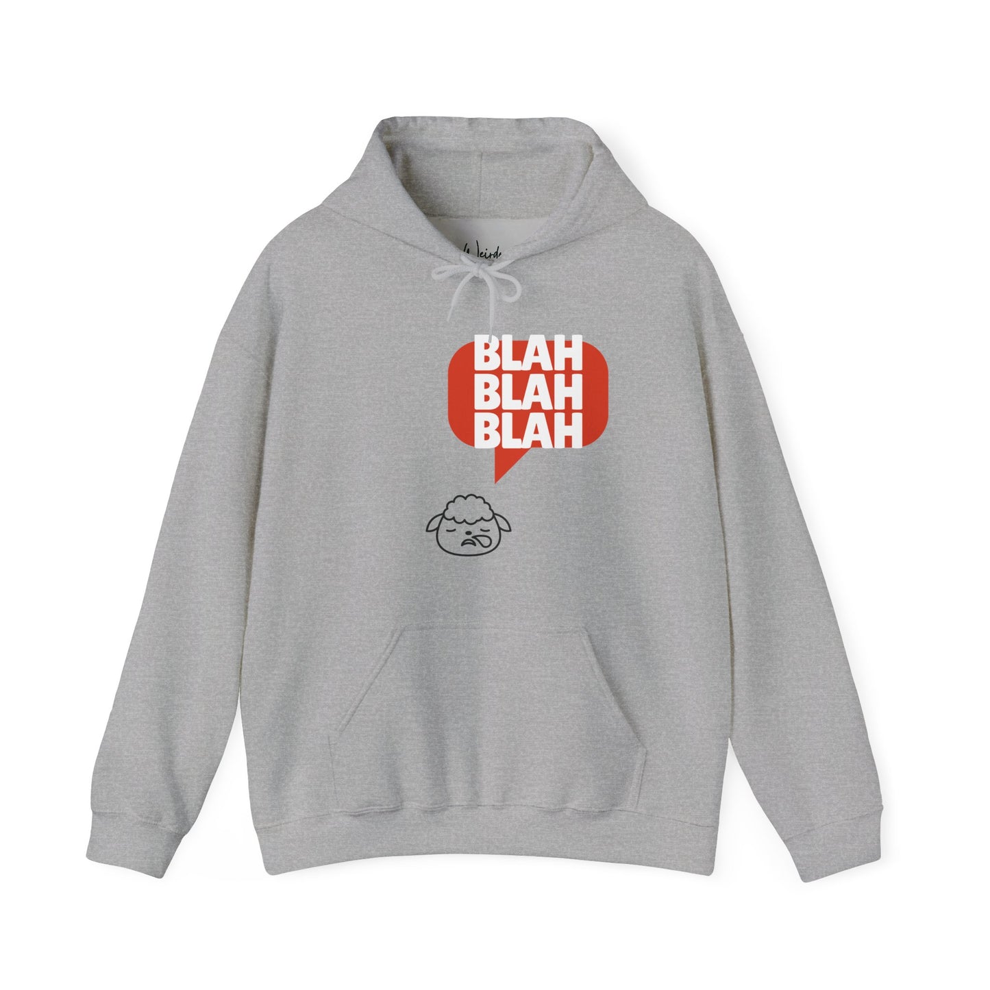 Blah blah blah of Unisex Heavy Blend™ Hooded Sweatshirt