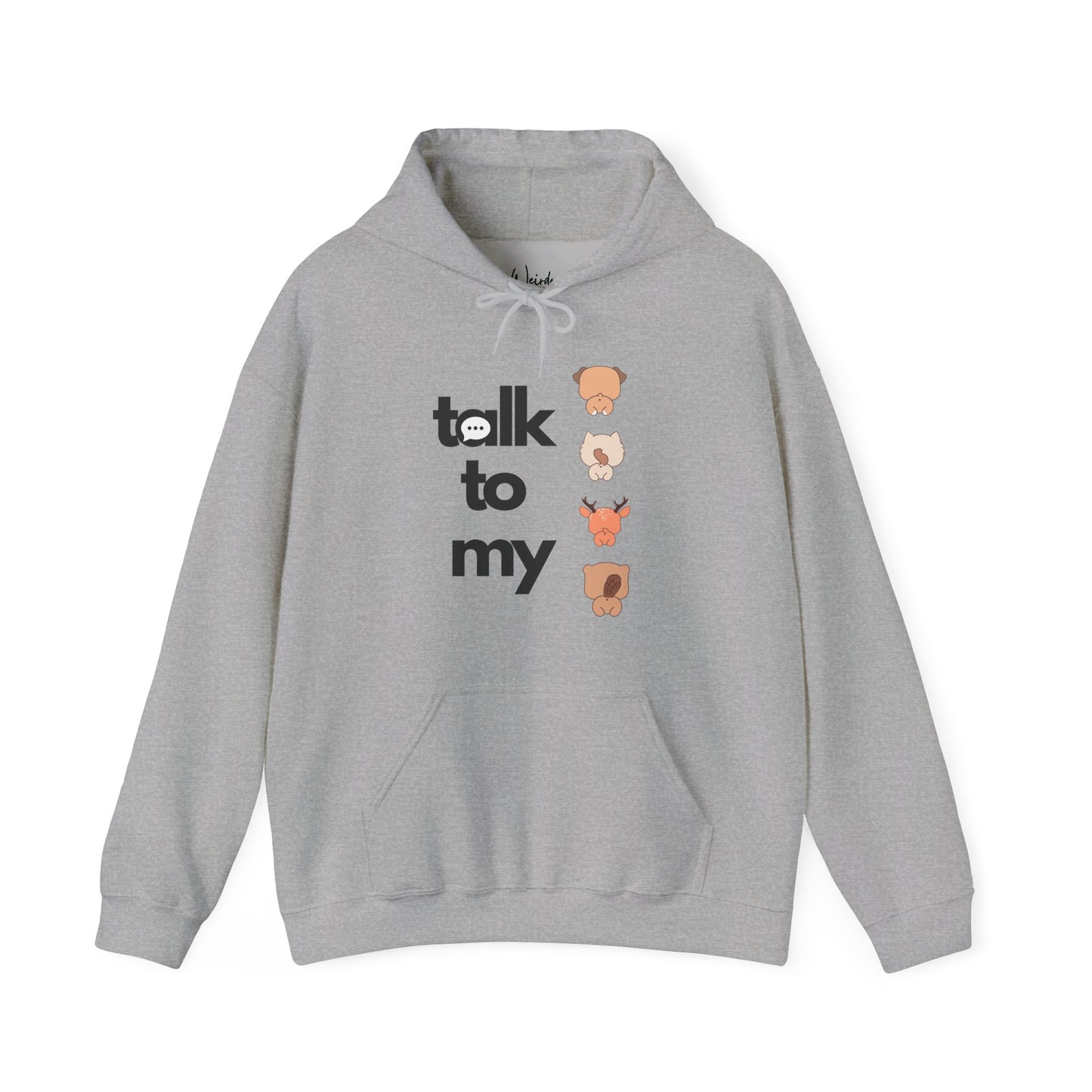 Talk to my of Unisex Heavy Blend™ Hooded Sweatshirt